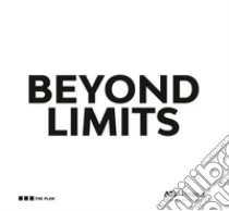 Beyond limits libro di The Plan