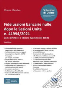 Fideiussioni bancarie nulle dopo le Sezioni Unite n. 41994/2021 libro di Mandico Monica