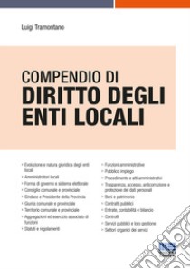 Compendio di diritto degli enti locali libro di Tramontano Luigi