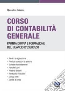 Corso di contabilità generale libro di Giubilato Marcellino