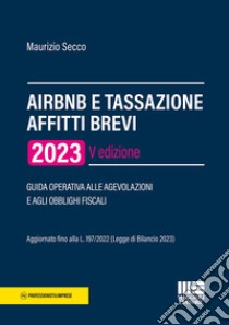 Airbnb e tassazione affitti brevi libro di Secco Maurizio