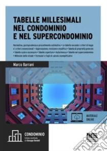 Tabelle millesimali nel condominio e nel supercondominio libro di Barrani Marco