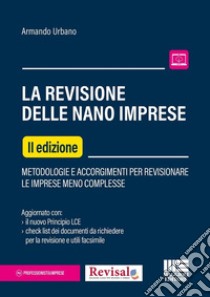 La revisione delle nano imprese libro di Urbano Armando