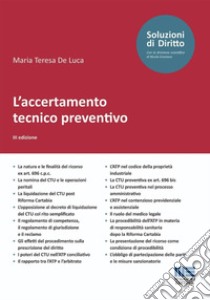 L'accertamento tecnico preventivo libro di De Luca Maria Teresa