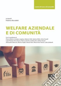 Welfare aziendale e di comunità libro di Federico Boccaletti