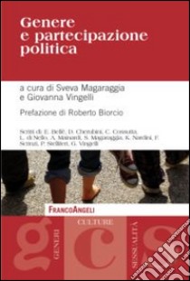 Genere e partecipazione politica libro di Magaraggia S. (cur.); Vingelli G. (cur.)