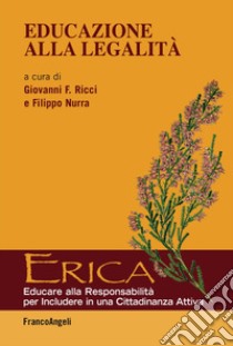 Educazione alla legalità libro di Ricci G. F. (cur.); Nurra F. (cur.)