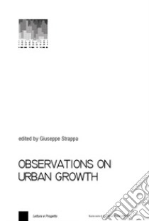 Observations on urban growth libro di Strappa G. (cur.)