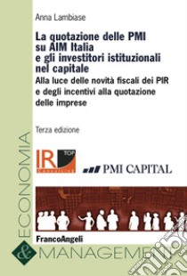 La quotazione delle PMI su AIM Italia e gli investitori istituzionali nel capitale libro di Lambiase Anna