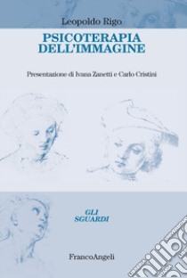 Psicoterapia dell'immagine libro di Rigo Leopoldo