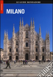 Milano. Ediz. illustrata libro di Munda Debora