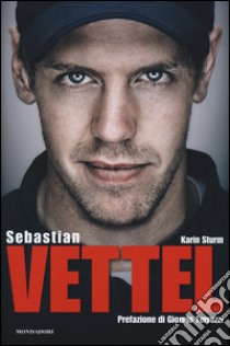 Sebastian Vettel libro di Sturm Karin