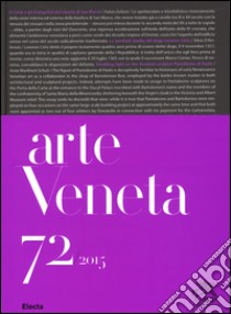 Arte veneta. Rivista di storia dell'arte (2015). Ediz. illustrata. Vol. 72 libro