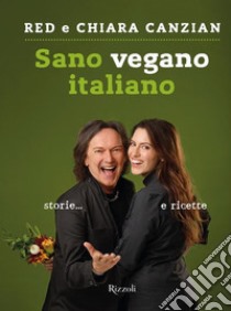 Sano vegano italiano libro di Canzian Red; Canzian Chiara