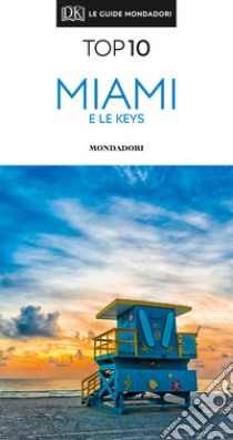 Miami e le Keys. Con Carta geografica ripiegata libro di Kennedy Jeffrey