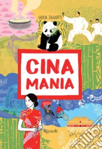 Cinamania. Ediz. illustrata libro di Ziggiotti Giulia