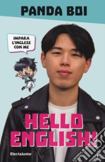 Hello, english! Impara l'inglese con me libro di Panda Boi