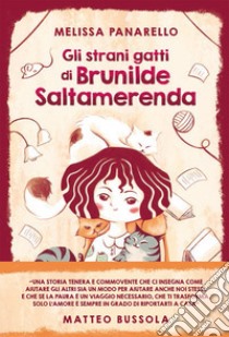 Gli strani gatti di Brunilde Saltamerenda libro di Panarello Melissa