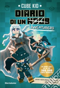 Diario di un avventuriero. Vol. 7 libro di Cube Kid