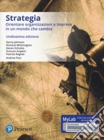 Strategia aziendale. Ediz. mylab. Con eText. Con aggiornamento online libro