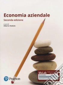 Economia aziendale. Ediz. mylab. Con Contenuto digitale per accesso on line libro di Nobolo A. (cur.)