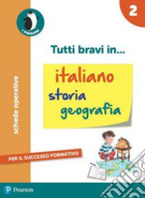 Tutti bravi in... italiano. Per la Scuola elementare. Con espansione online. Vol. 2 libro di Rossi Stefano