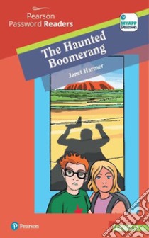 Haunted Boomerang. Con e-book. Con espansione online (The) libro di Harmer Janet