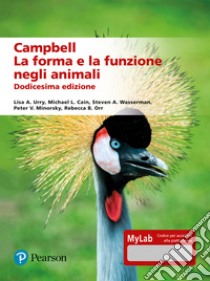 Campbell. La forma e la funzione negli animali. Ediz. mylab libro di Cabodi S. (cur.)