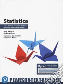 Statistica. Con Contenuto digitale per accesso on line libro di Agresti Alan; Finlay Barbara; De Battisti Francesca