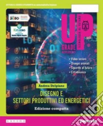 Upgrade. Ediz. KmZero. Per la Scuola media. Con e-book. Con espansione online libro di Delpiano Andrea