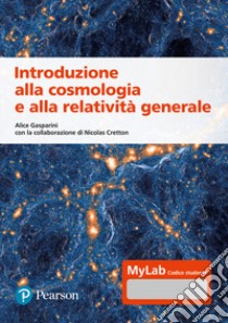 Introduzione alla cosmologia e alla relativita generale libro di Gasparini Alice; Cretton Nicolas