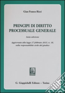 Principi di diritto processuale generale libro di Ricci Gian Franco