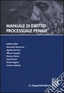 Manuale di diritto processuale penale libro