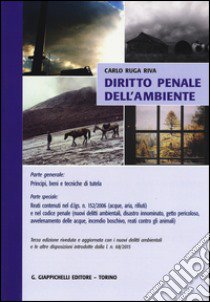 Diritto penale dell'ambiente libro di Ruga Riva Carlo