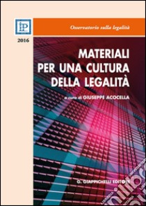 Materiali per una cultura della legalità 2016 libro di Acocella G. (cur.)