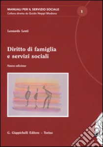 Diritto di famiglia e servizi sociali libro di Lenti Leonardo