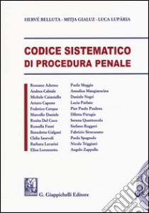 Codice sistematico di procedura penale. Con aggiornamento online libro di Belluta Hervé; Gialuz Mitja; Luparia Luca