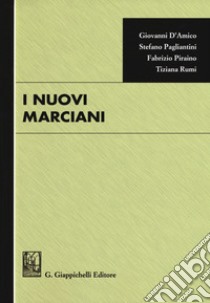 I nuovi marciani libro di D'Amico Giovanni; Pagliantini Stefano; Piraino Fabrizio