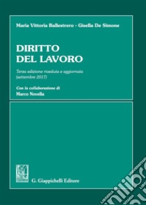 Diritto del lavoro libro di Ballestrero Maria Vittoria; De Simone Gisella