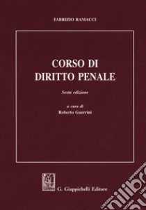 Corso di diritto penale libro di Ramacci Fabrizio; Guerrini R. (cur.)