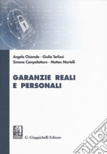 Garanzie reali e personali libro di Chianale Angelo; Terlizzi Giulia; Campolattaro Simone