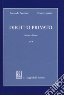 Diritto privato libro di Bocchini Fernando; Quadri Enrico