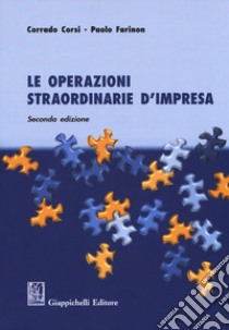 Le operazioni straordinarie d'impresa libro di Corsi Corrado; Farinon Paolo