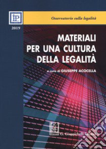 Materiali per una cultura della legalità 2019 libro di Acocella G. (cur.)