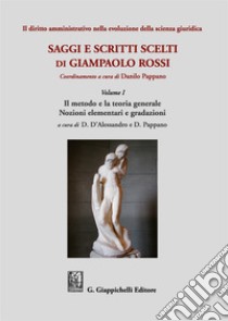 Il diritto amministrativo nella evoluzione della scienza giuridica libro di Rossi Giampaolo