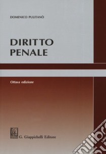 Diritto penale libro di Pulitanò Domenico