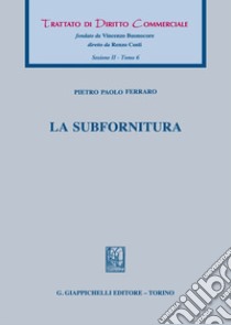 La subfornitura libro di Ferraro Pietro Paolo