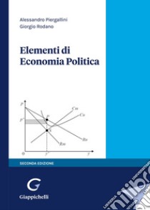 Elementi di economia politica libro di Piergallini Carlo; Rodano Giorgio