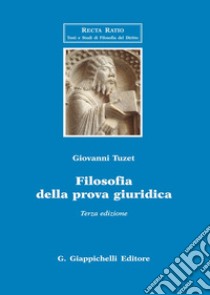 Filosofia della prova giuridica libro di Tuzet Giovanni