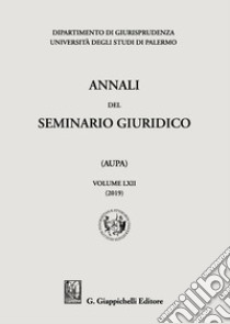 Annali del seminario giuridico dell'università di Palermo. Vol. 62 libro